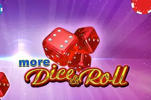 More Dice and Roll